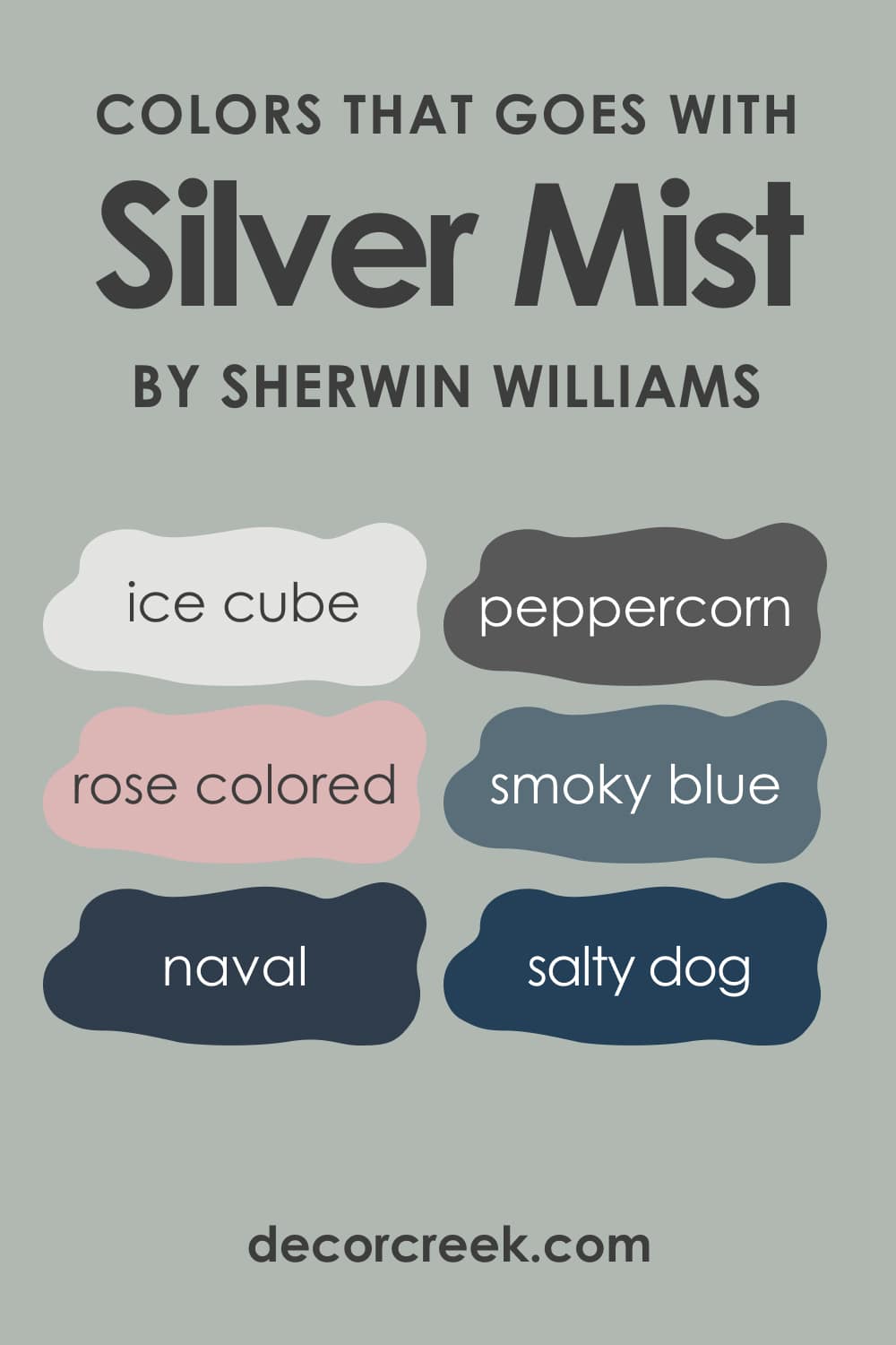 Colors That Go With Silver Mist SW-7621