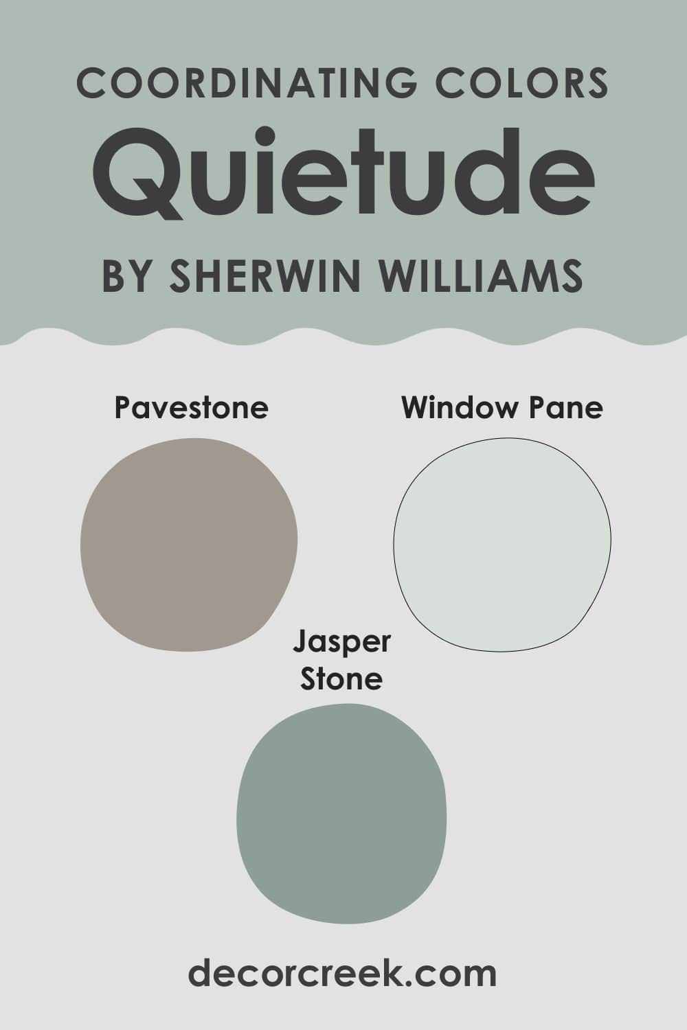 Coordinating Colors of Quietude SW-6212 Paint Color