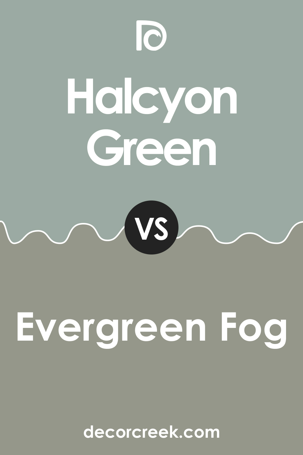 Halcyon Green vs Evergreen Fog