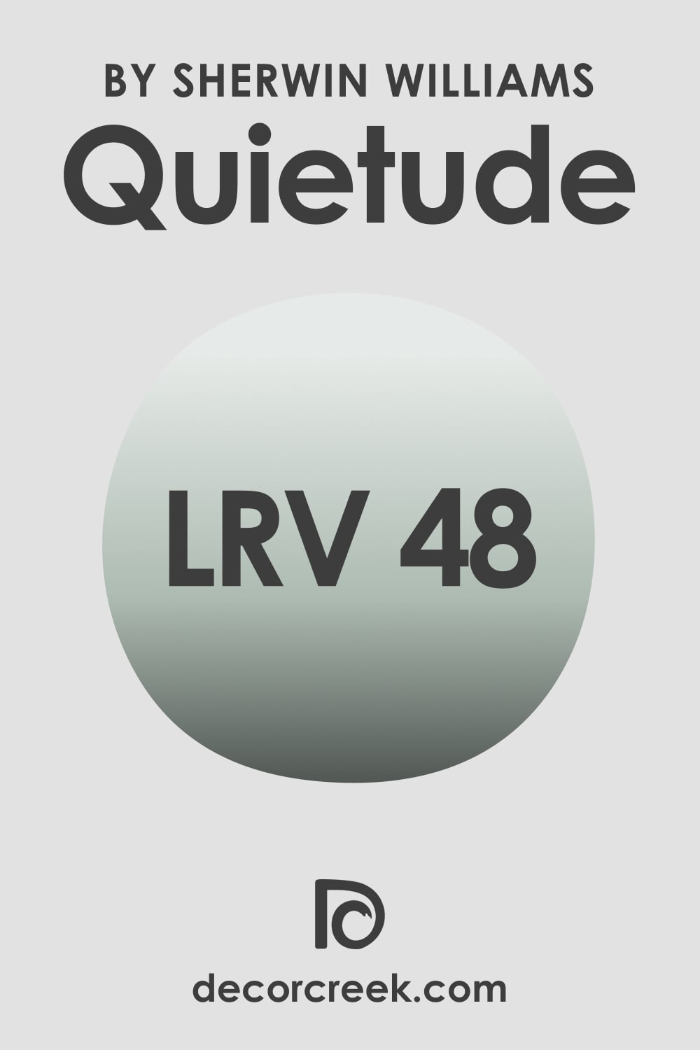 LRV Quietude SW-6212 By Sherwin-Williams
