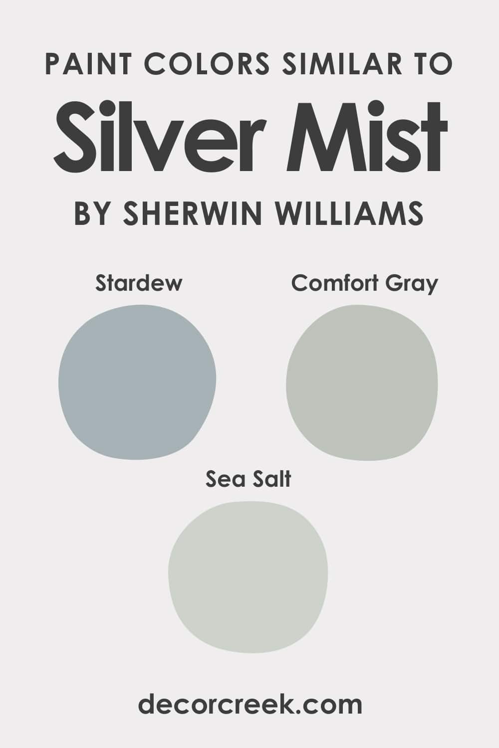 Similar Colors of Silver Mist SW-7621
