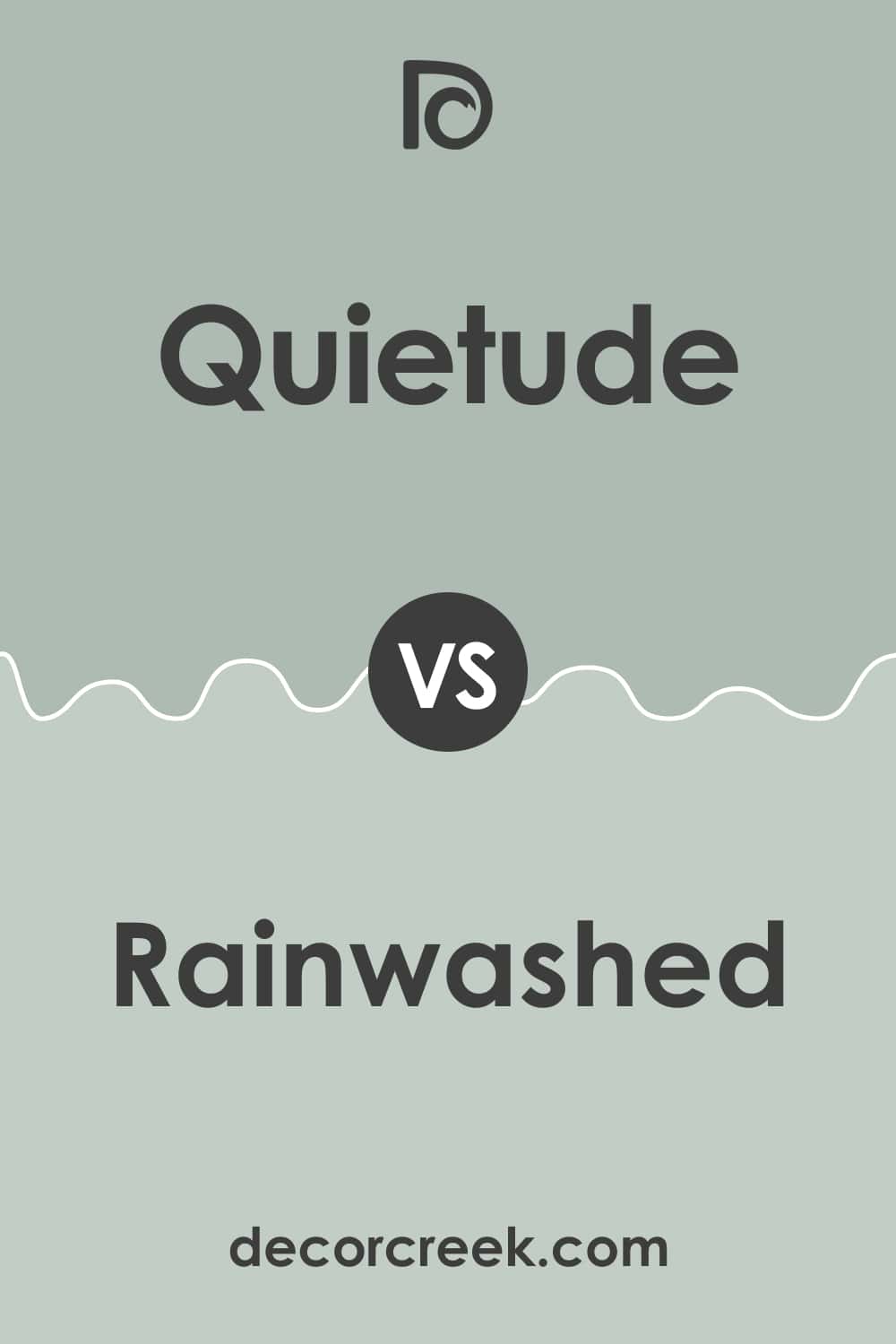 Quietude vs Rainwashed