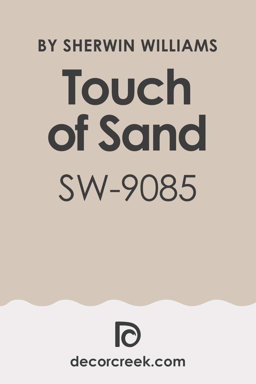 What Kind of Color Is SW Touch of Sand?