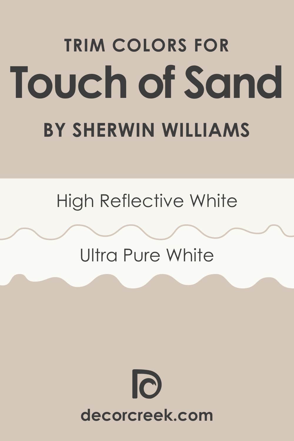 What Is the Best Trim Color for SW Touch of Sand?