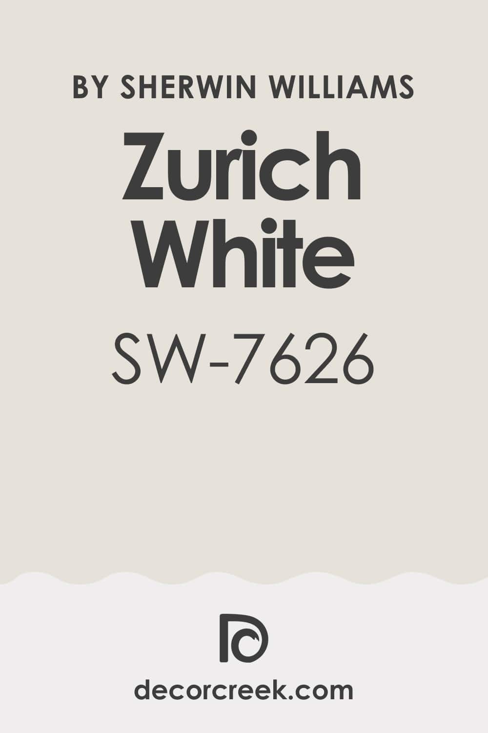 Zurich White SW-7626 By Sherwin-Williams. What Kind Of Color Is It?