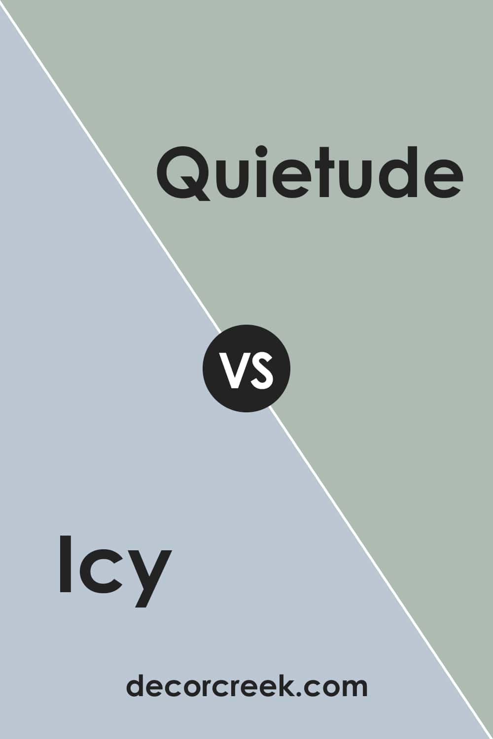 Icy vs. Quietude