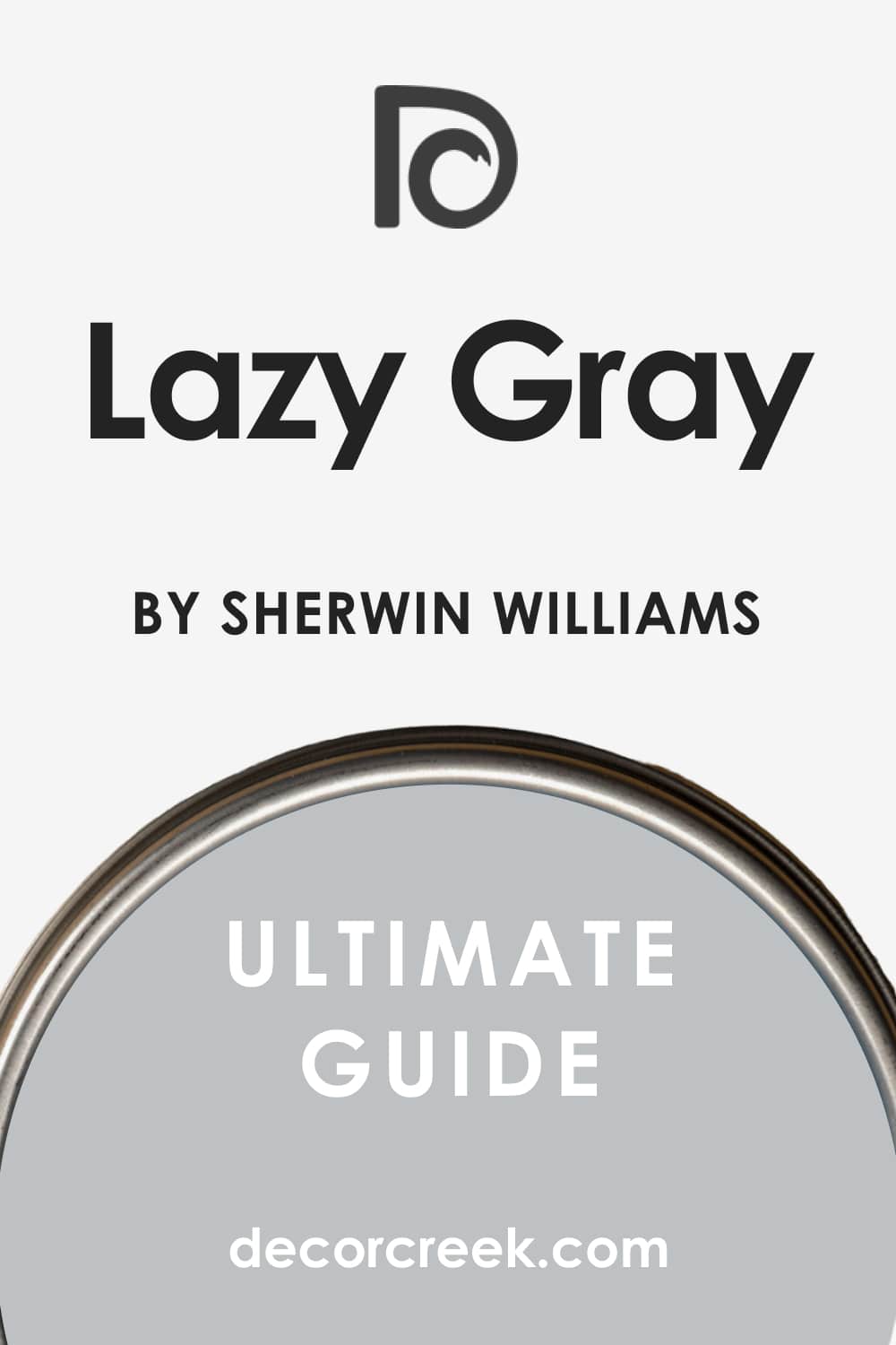 Ultimate Guide of Lazy Gray SW-6254 