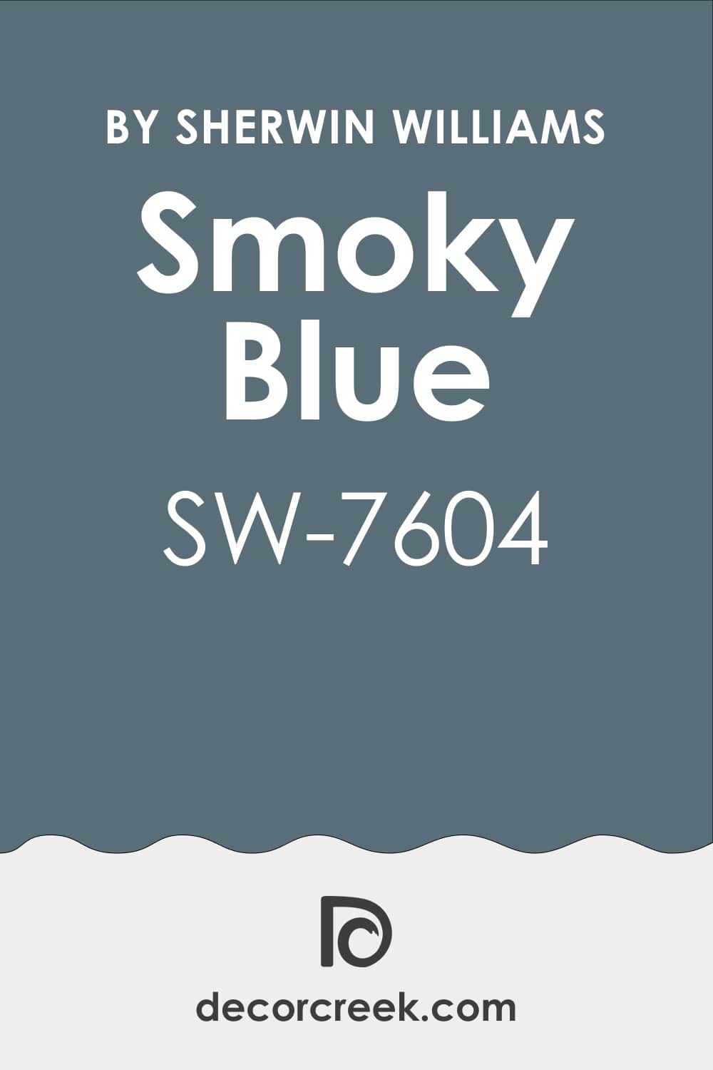 What Kind of Color Is Smoky Blue SW-7604?