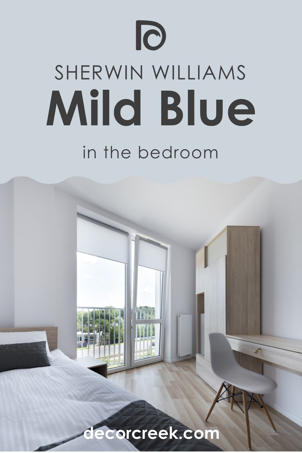 Mild Blue SW-6533  for the Bedroom