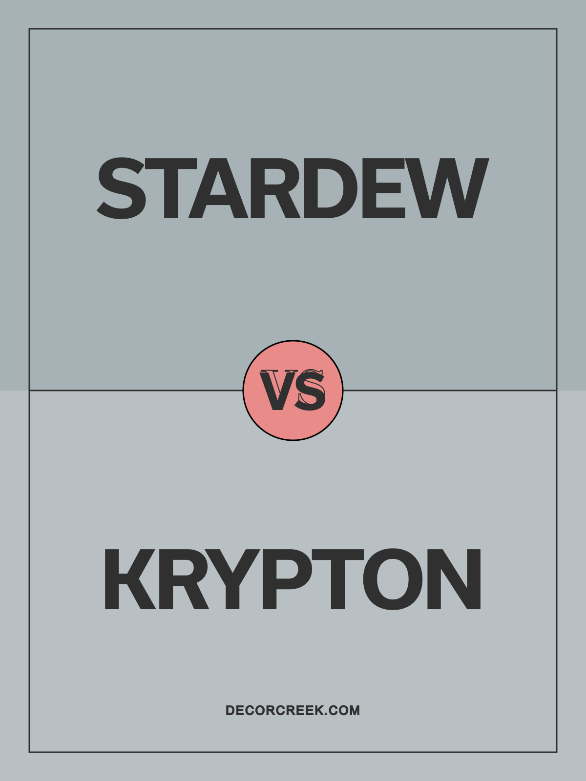 Stardew SW 9138 vs Krypton SW 6247 Sherwin Williams