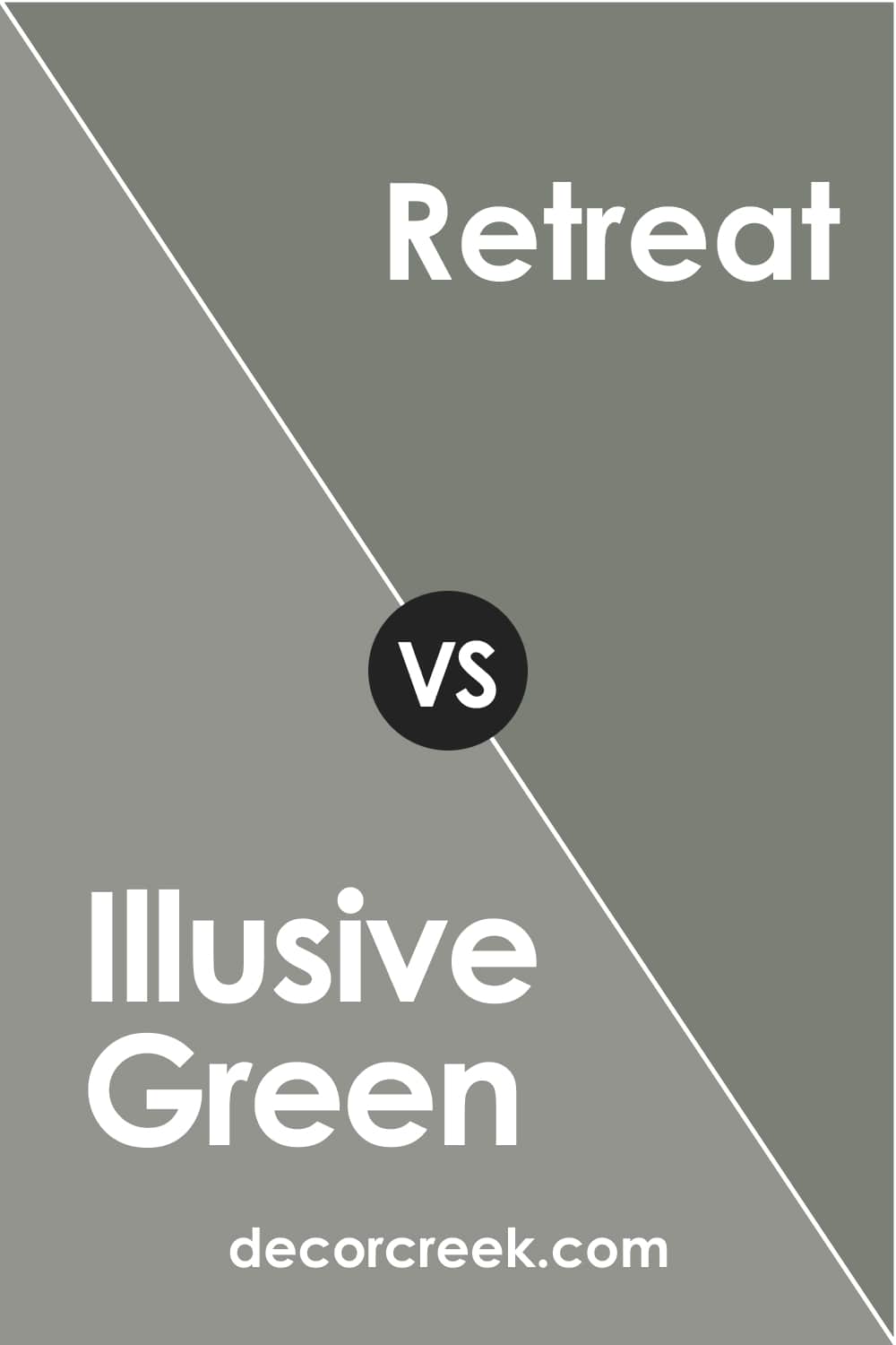 Illusive Green vs Retreat