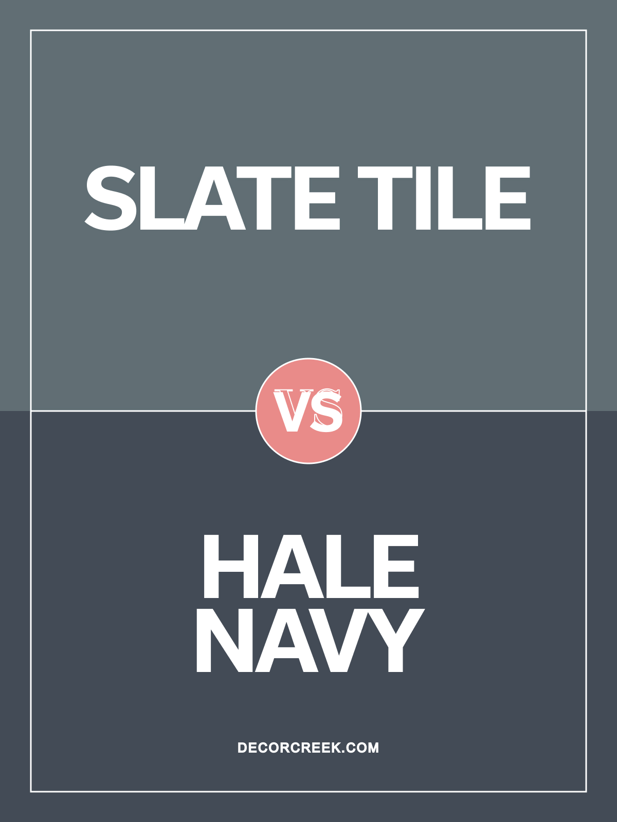 Hale Navy HC-154 vs Slate Tile SW 7624 by Sherwin Williams