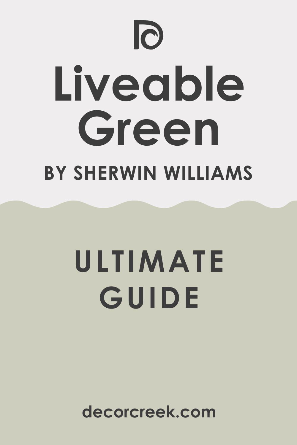 Ultimate Guide of Liveable Green SW 6176 