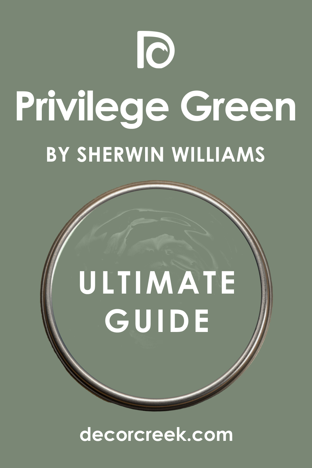Ulltimate Guide of Privilege Green SW 6193 