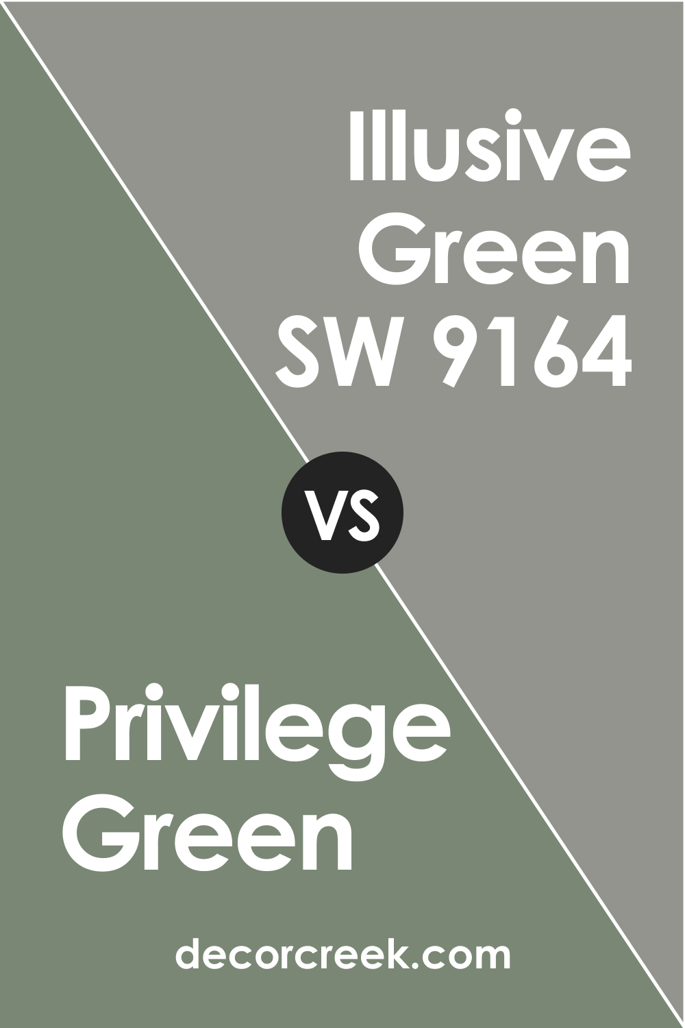 Privilege Green vs Illusive Green