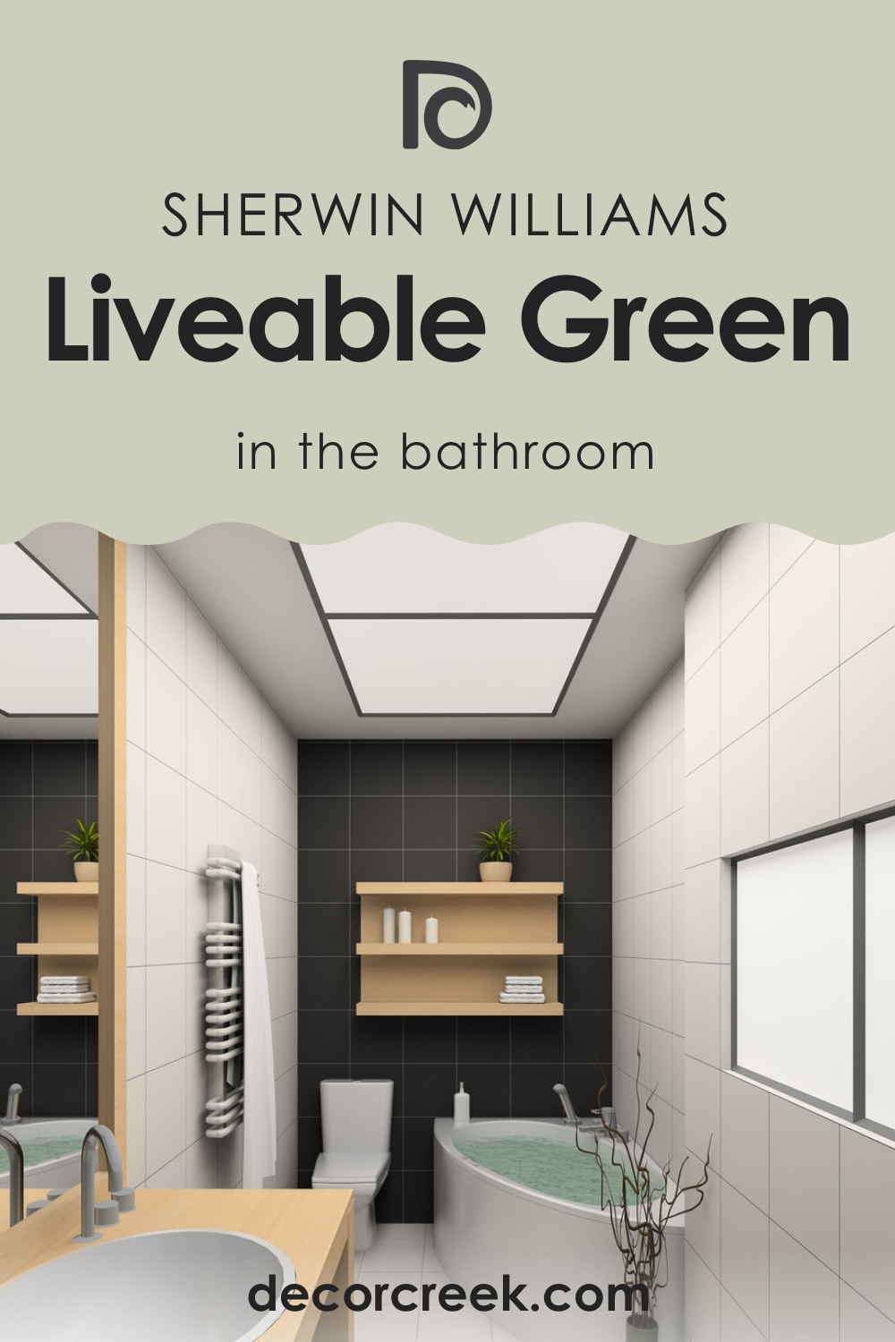 Liveable Green SW 6176 for the Bathroom