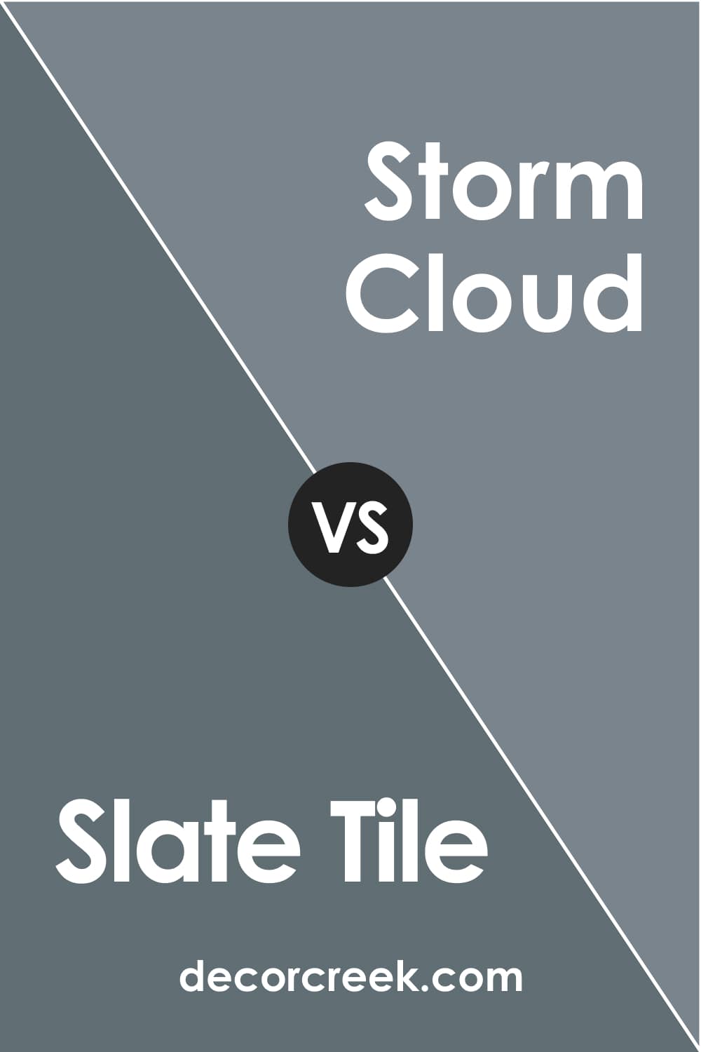 Slate Tile vs Storm Cloud