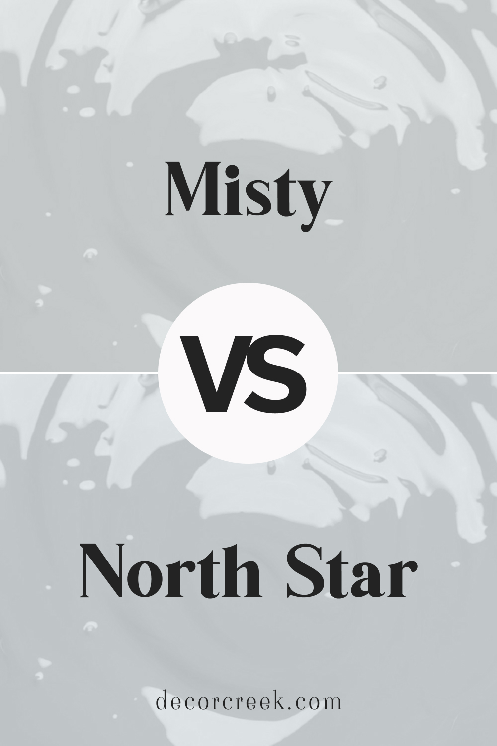 Misty SW 6232 vs North Star SW 6246 by Sherwin Williams