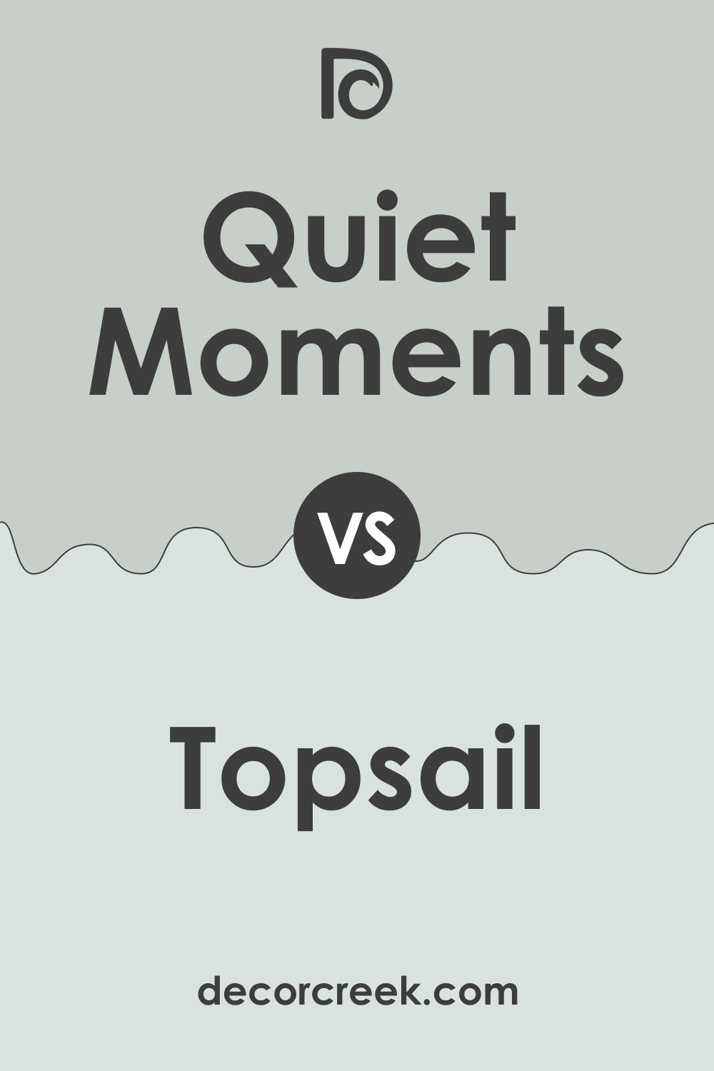 Quiet Moments vs Topsail