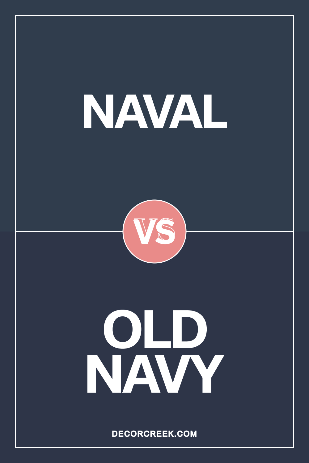 Naval SW 6244 vs Old Navy 2063-10 by Benjamin Moore