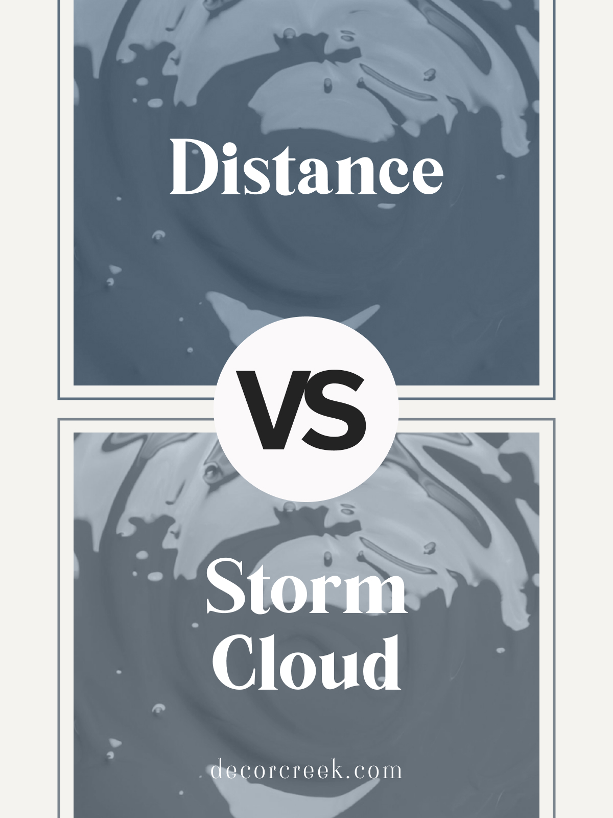 Sherwin Williams Distance SW 6243 vs Storm Cloud SW 6249