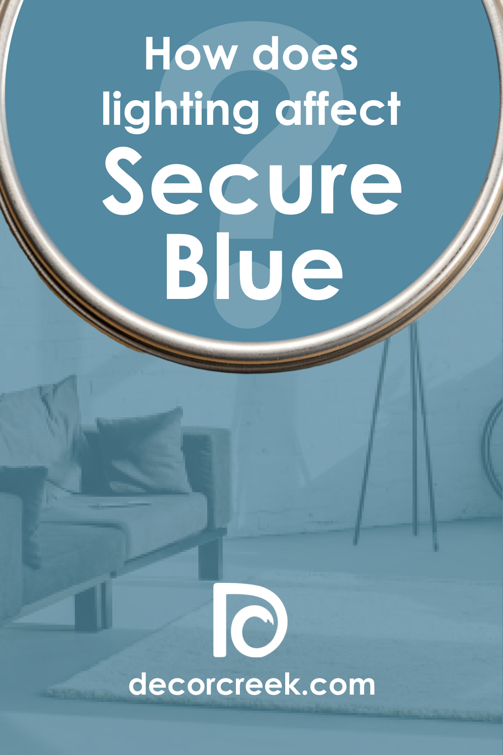 How Does Lighting Affect Secure Blue SW 6508?