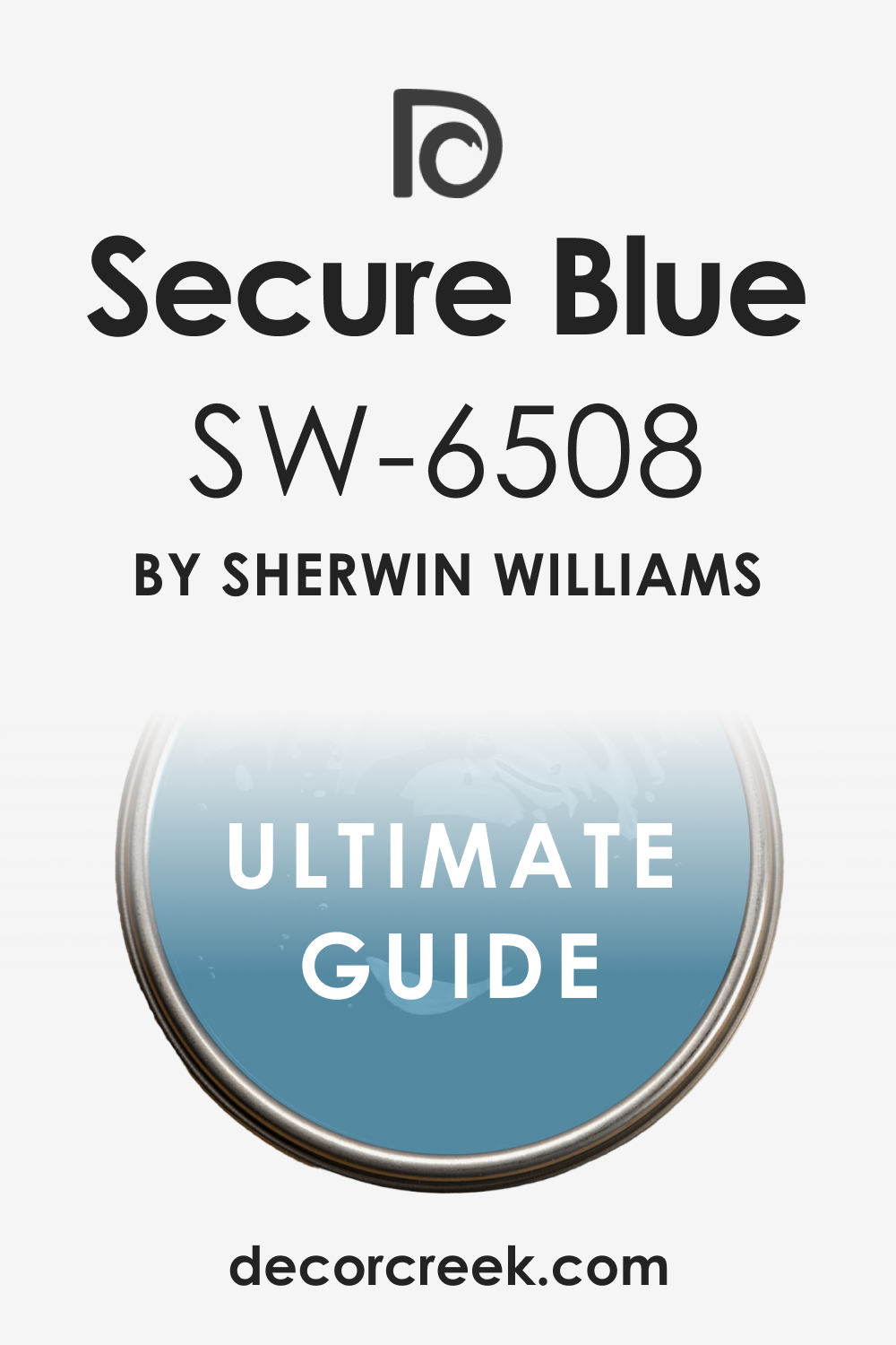Ultimate Guide. Secure Blue SW 6508 Paint Color by Sherwin-Williams