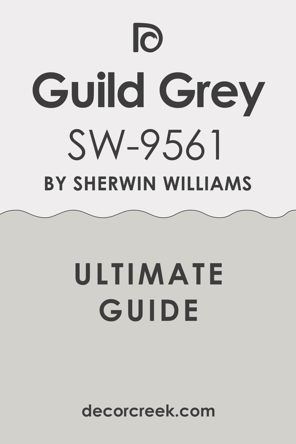 Ultimate Guide. Guild Grey SW 9561 Paint Color by Sherwin-Williams