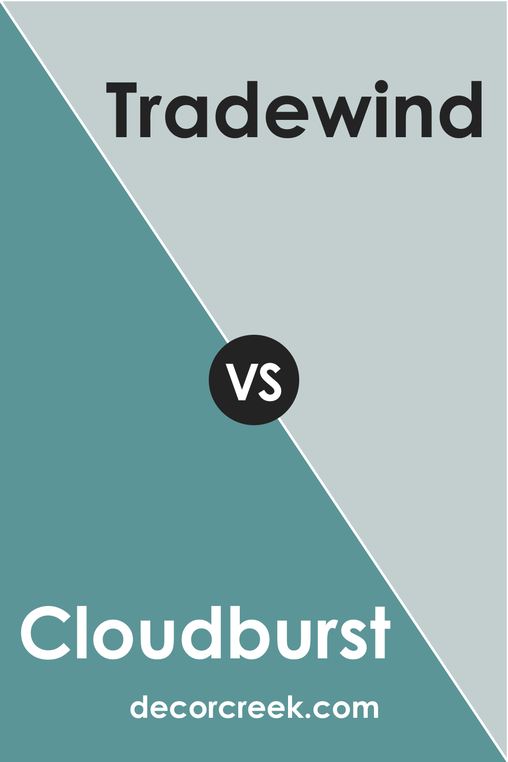 SW 6487 Cloudburst vs. SW 6218 Tradewind