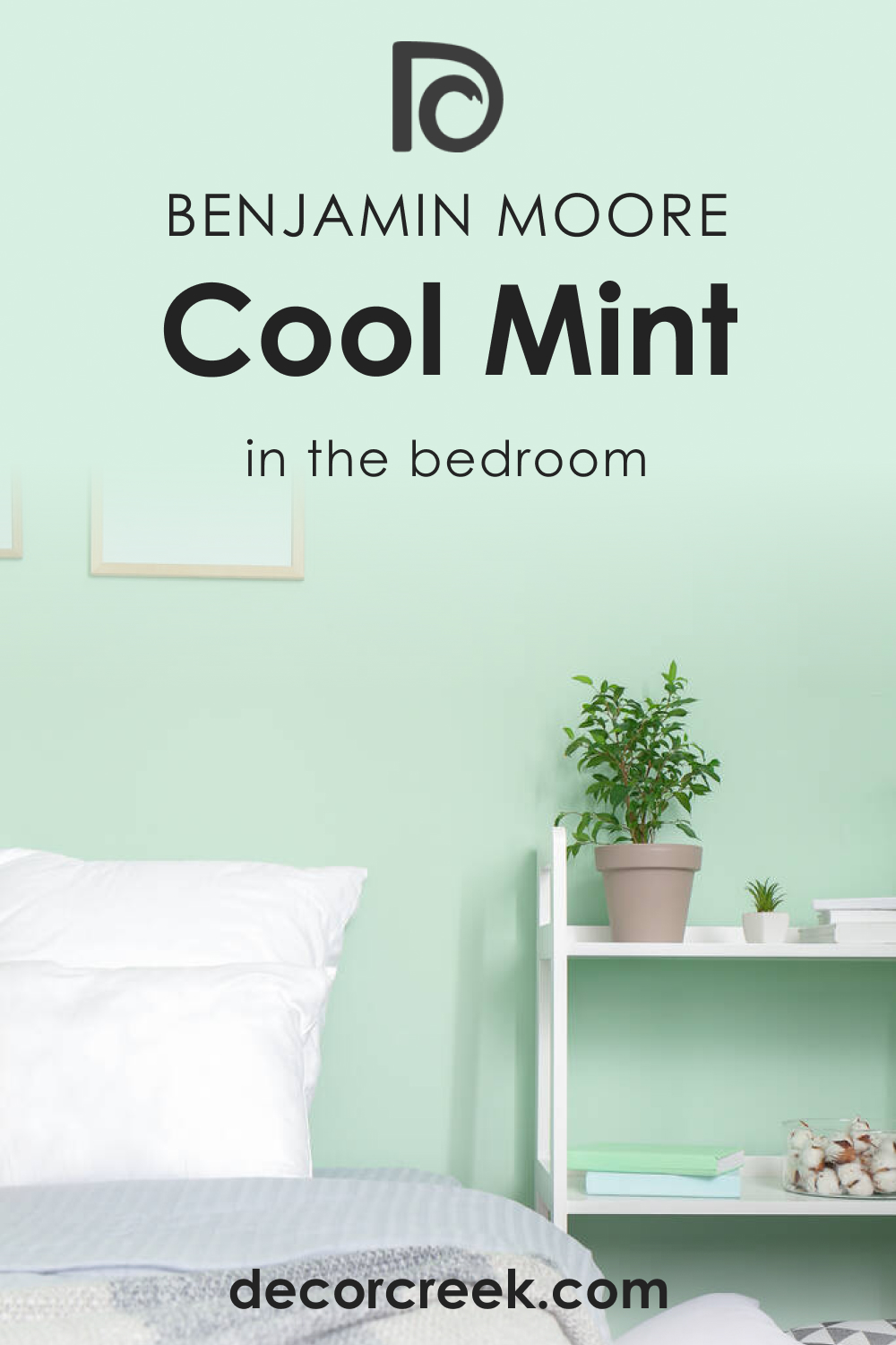 How to Use Cool Mint 582 in the Bedroom?