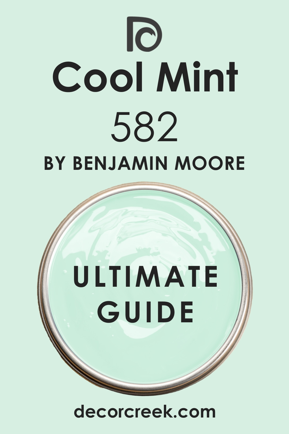 Ultimate Guide. Cool Mint 582 Paint Color by Benjamin Moore