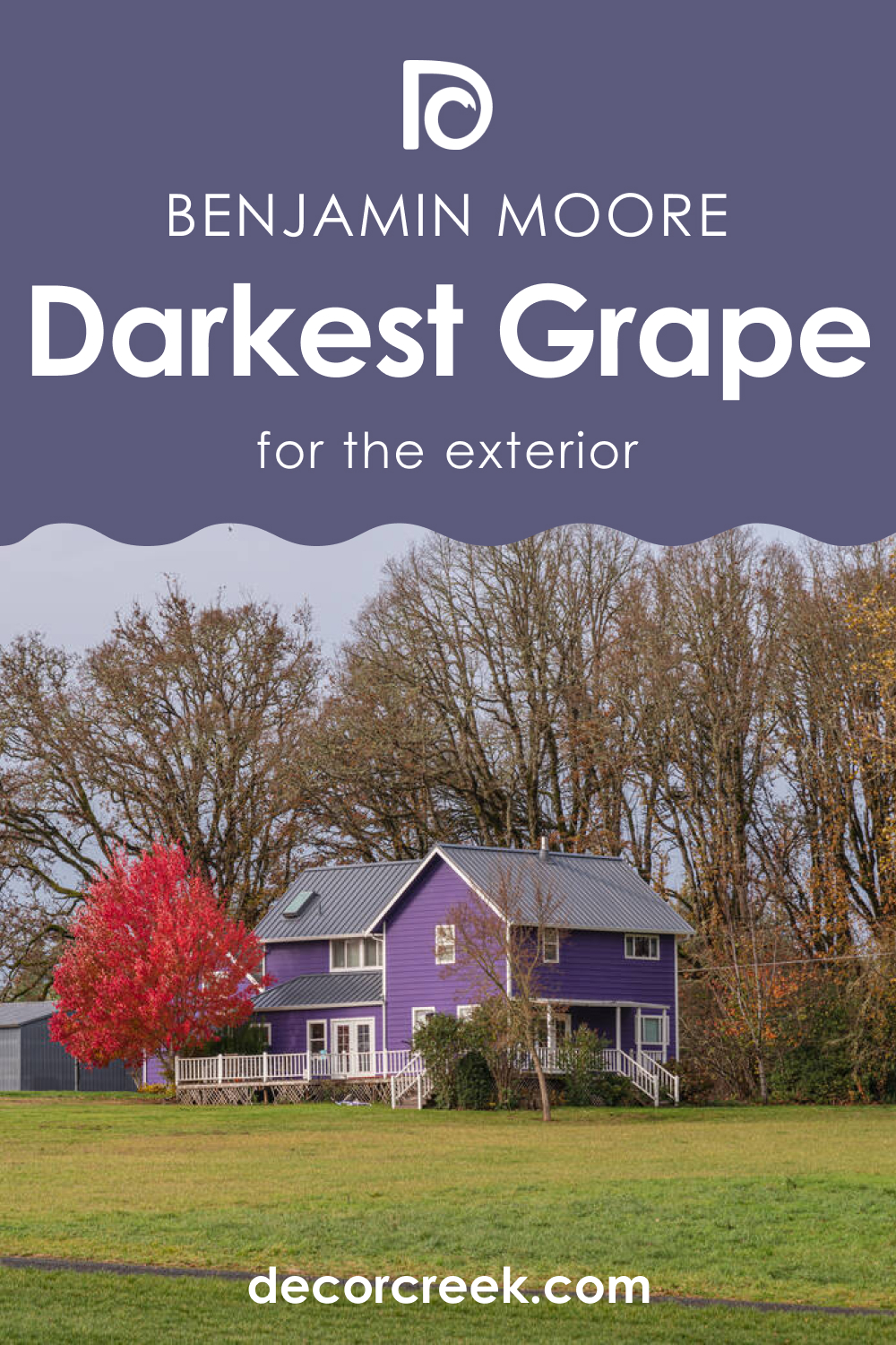 How to Use Darkest Grape 2069-30 for an Exterior