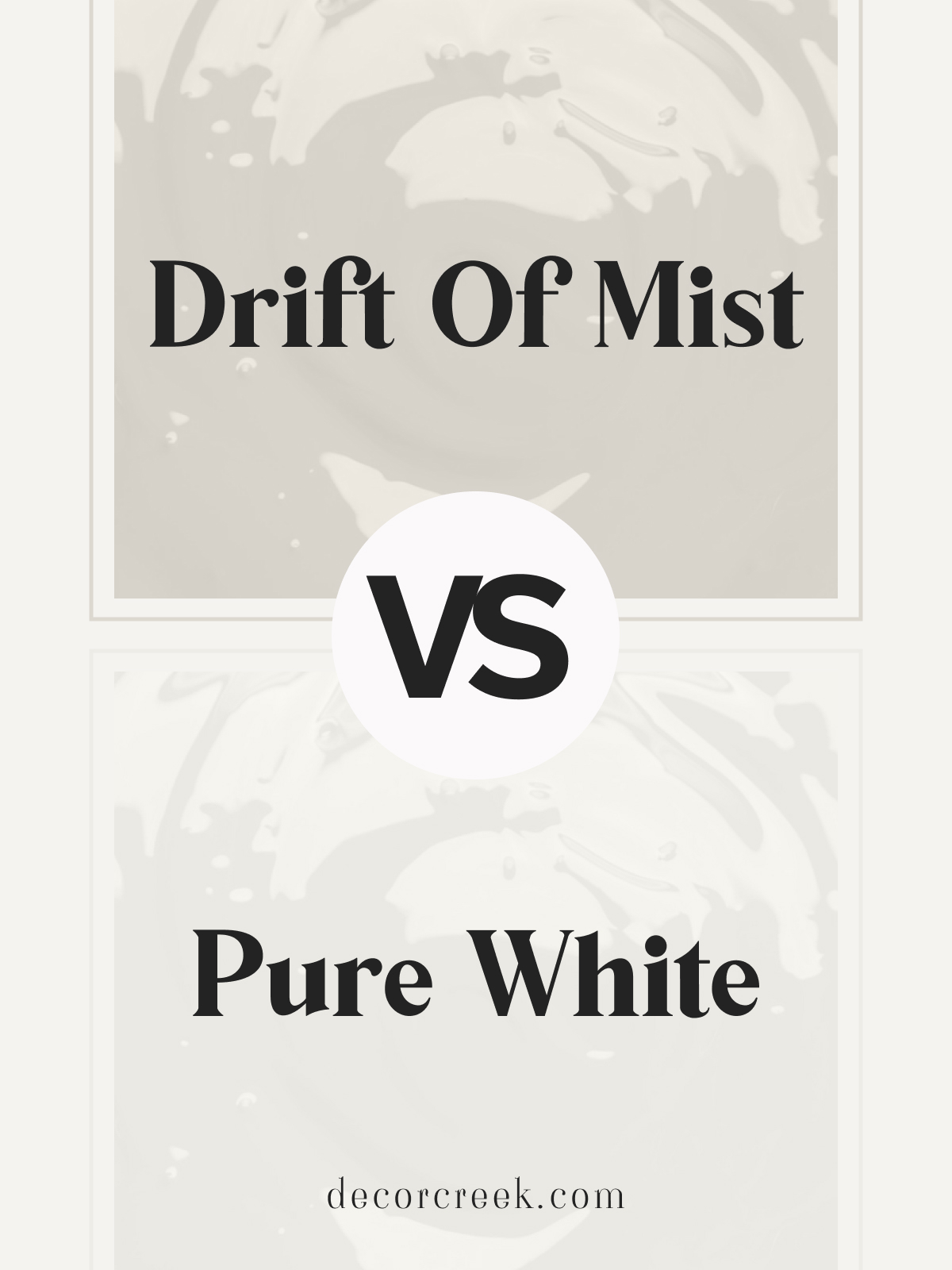 Drift of Mist SW 9166 vs Pure White SW 7005