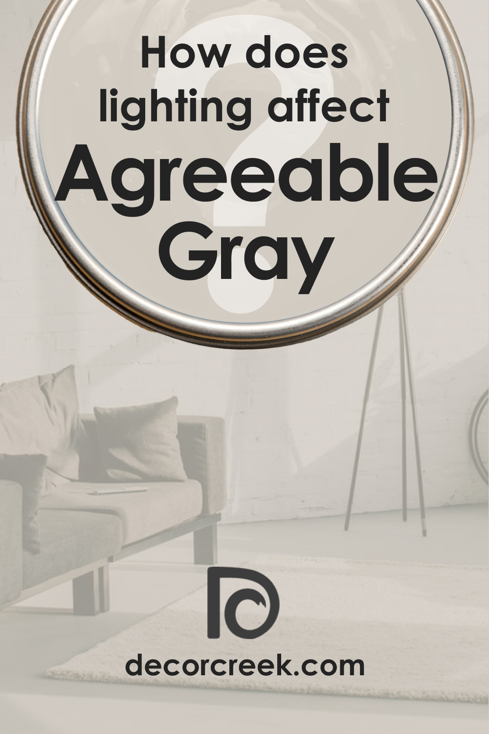 How Does Lighting Affect SW 7029 Agreeable Gray?
