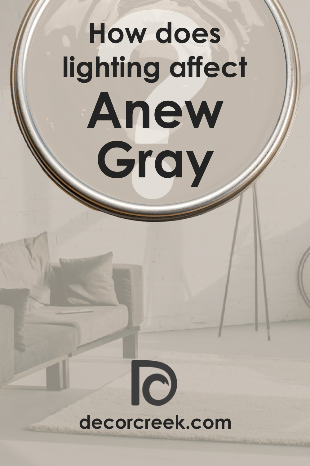 How Does Lighting Affect SW 7030 Anew Gray?