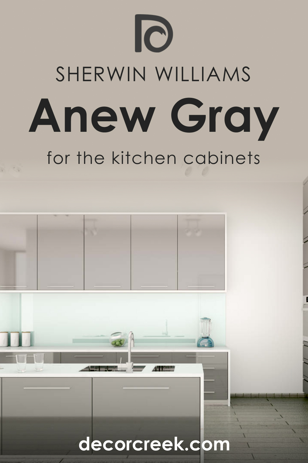 How to Use SW 7030 Anew Gray for the Kitchen Cabinets?