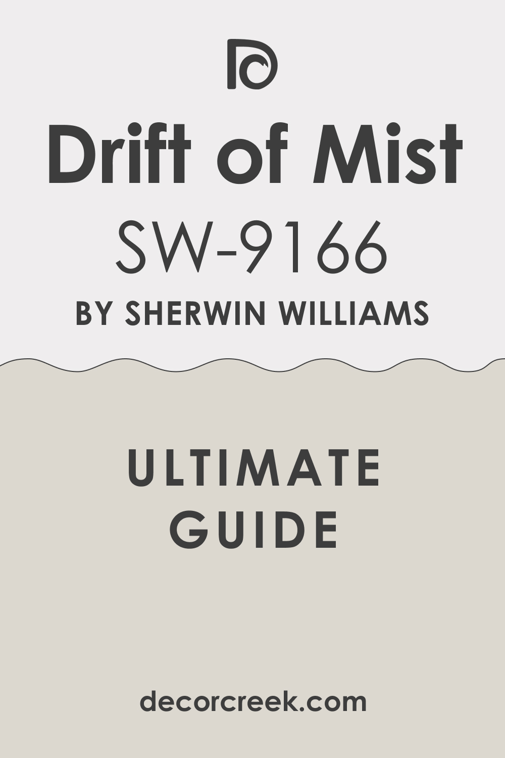 Ultimate Guide. Drift of Mist SW 9166 Paint Color by Sherwin-Williams