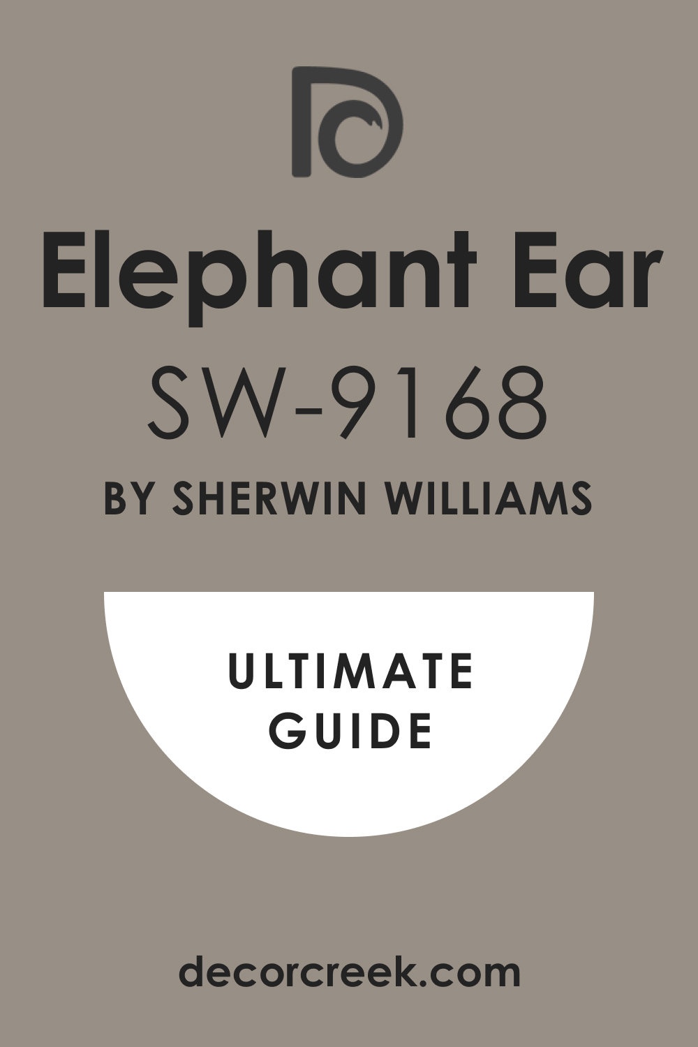 Ultimate Guide. Elephant Ear SW 9168 Paint Color by Sherwin-Williams