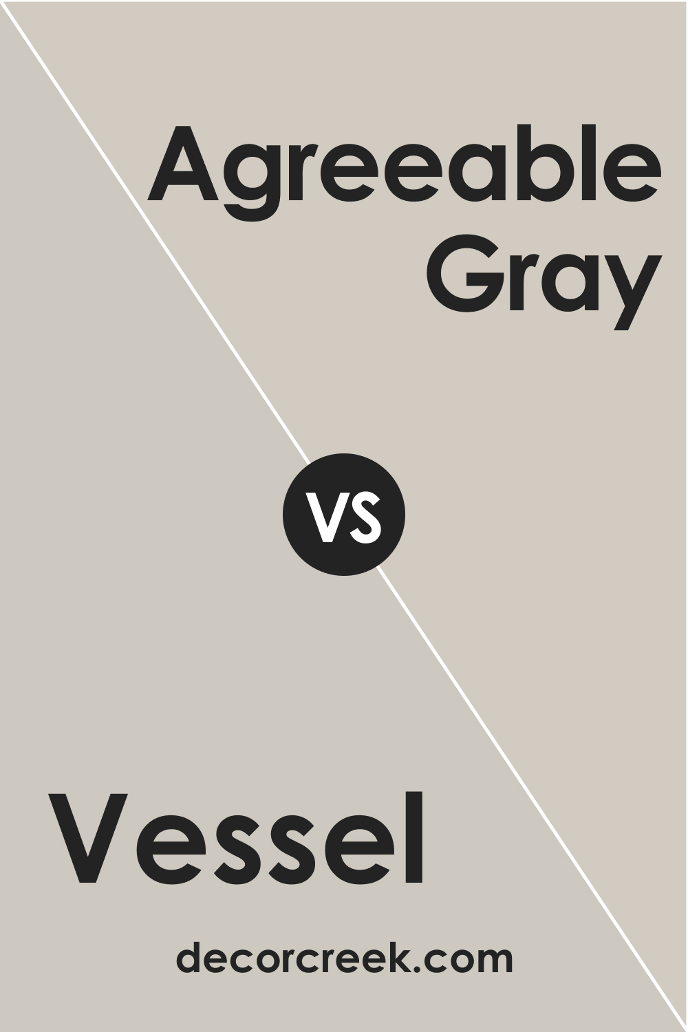 SW 9547 Vessel vs. SW 7029 Agreeable Gray