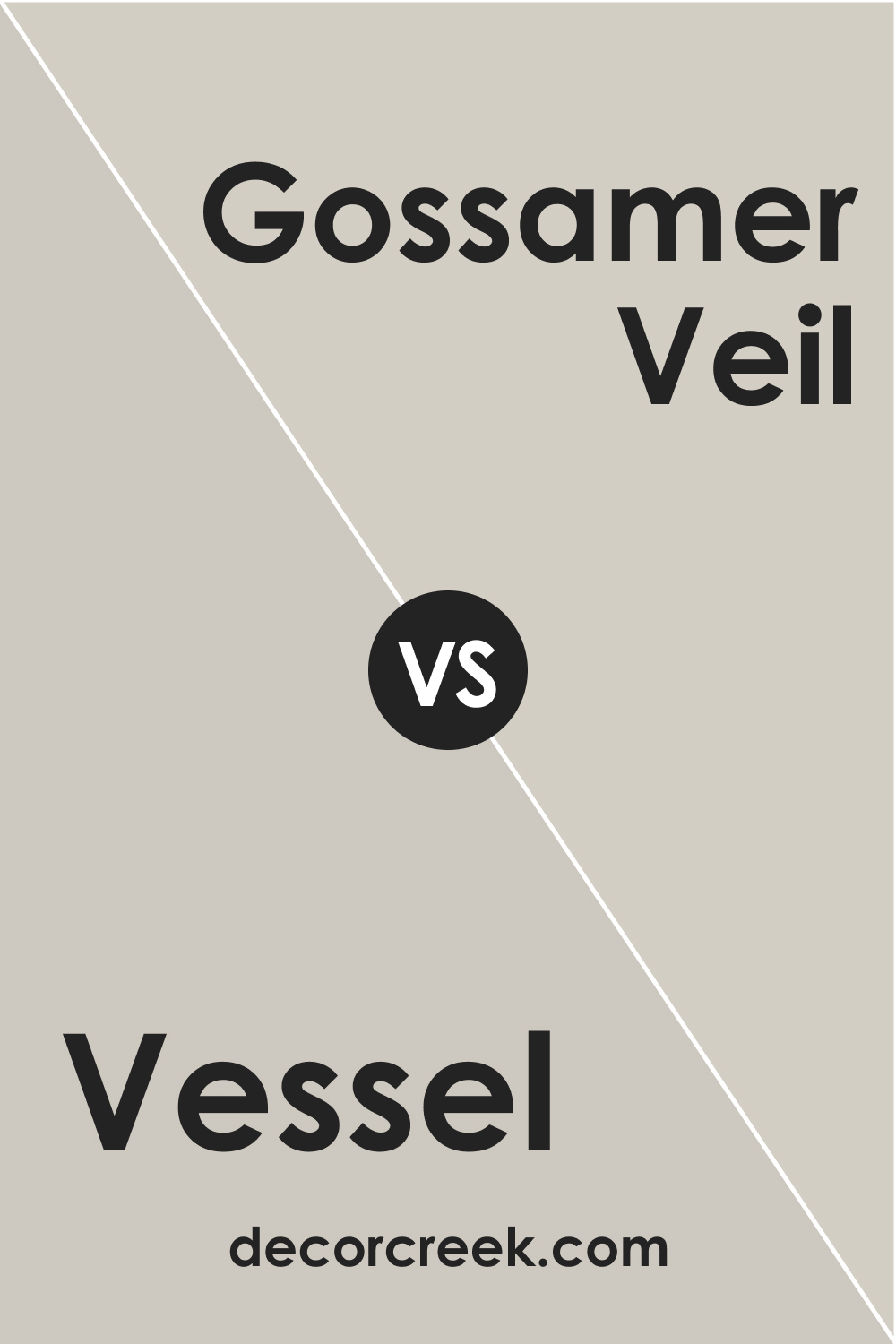 SW 9547 Vessel vs. SW 9165 Gossamer Veil