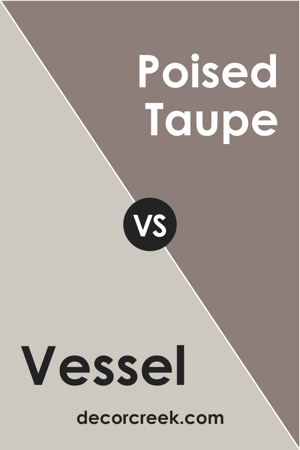 SW 9547 Vessel vs. SW 6039 Poised Taupe