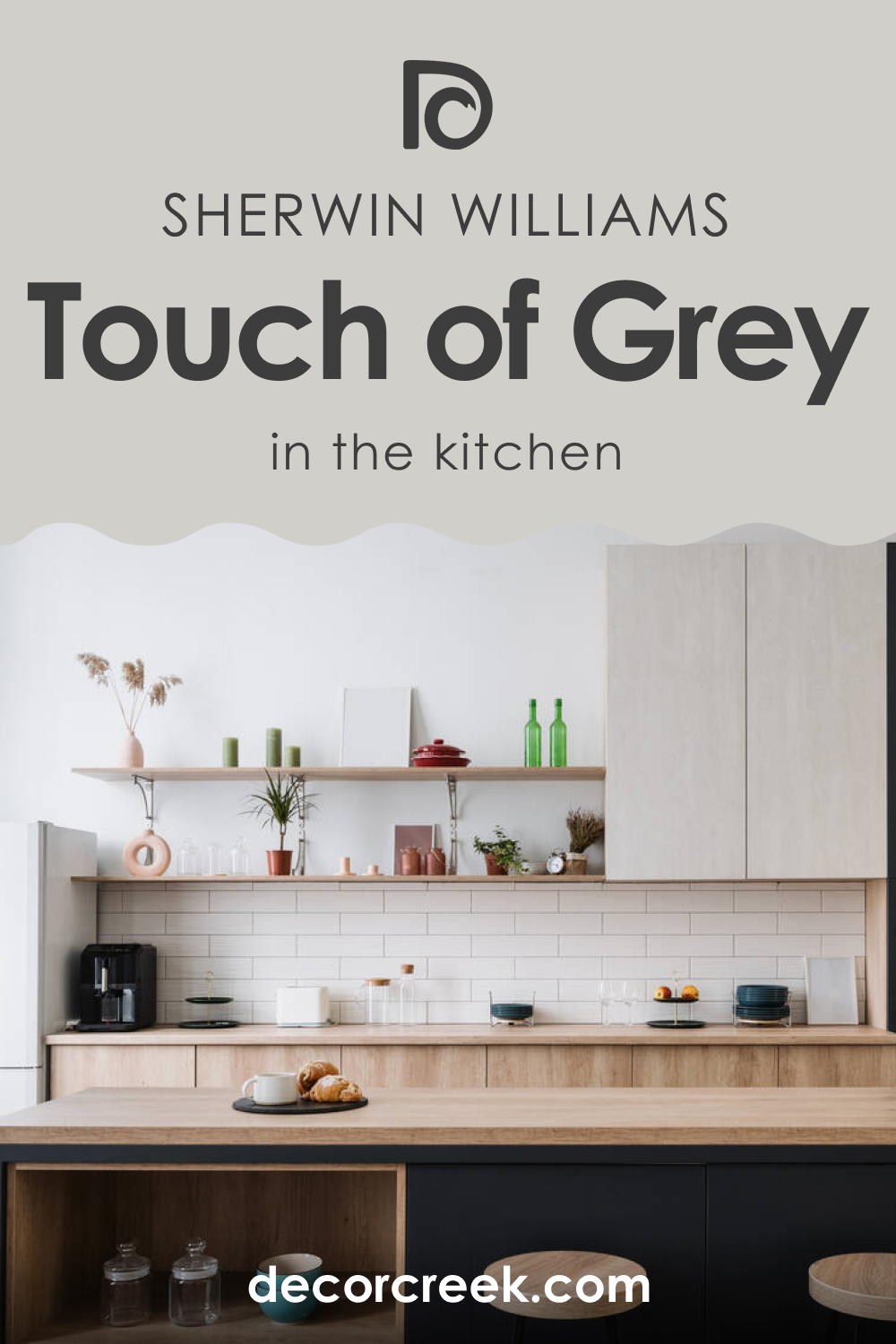 How to Use SW 9549 Touch of Grey for the Kitchen?