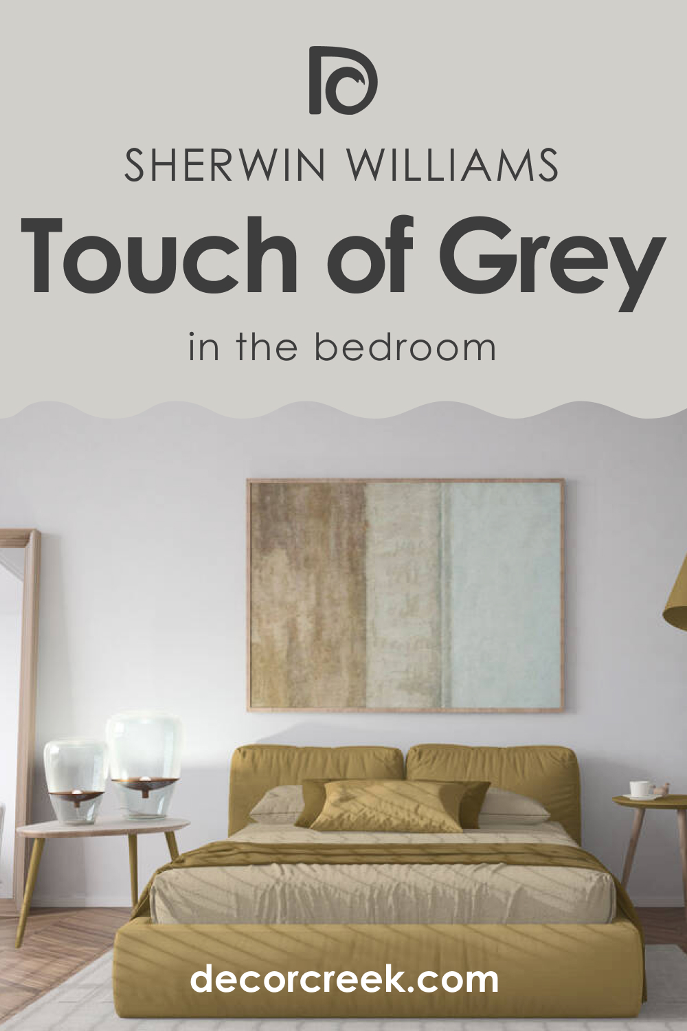How to Use SW 9549 Touch of Grey in the Bedroom?