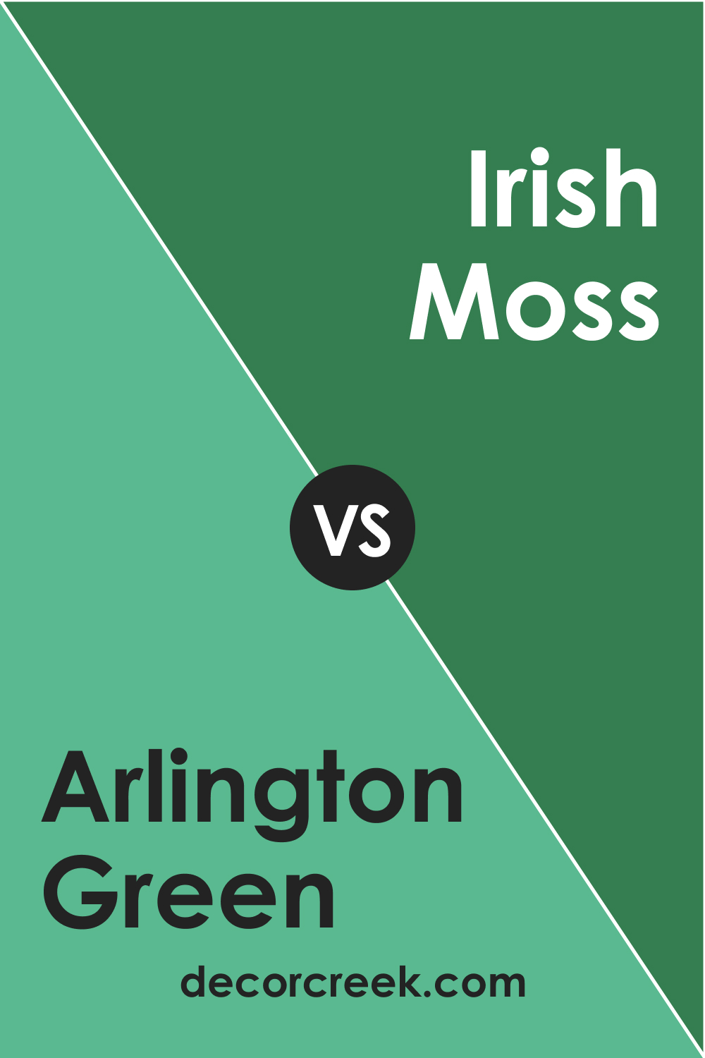 Arlington Green 580 vs. BM 2036-20 Irish Moss