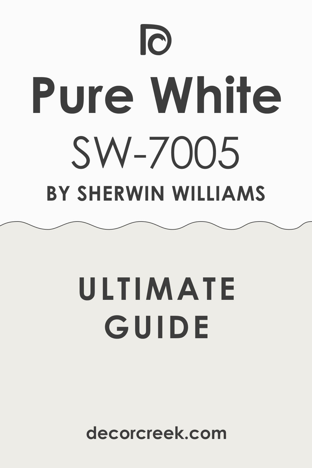 Ultimate Guide of Pure White SW 7005 