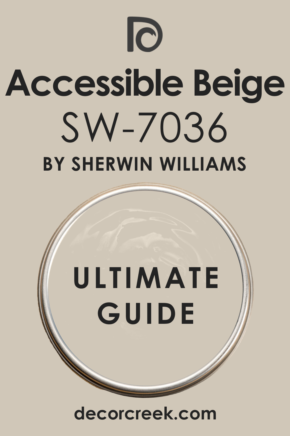 Ultimate Guide. Accessible Beige SW 7036 Paint Color by Sherwin-Williams