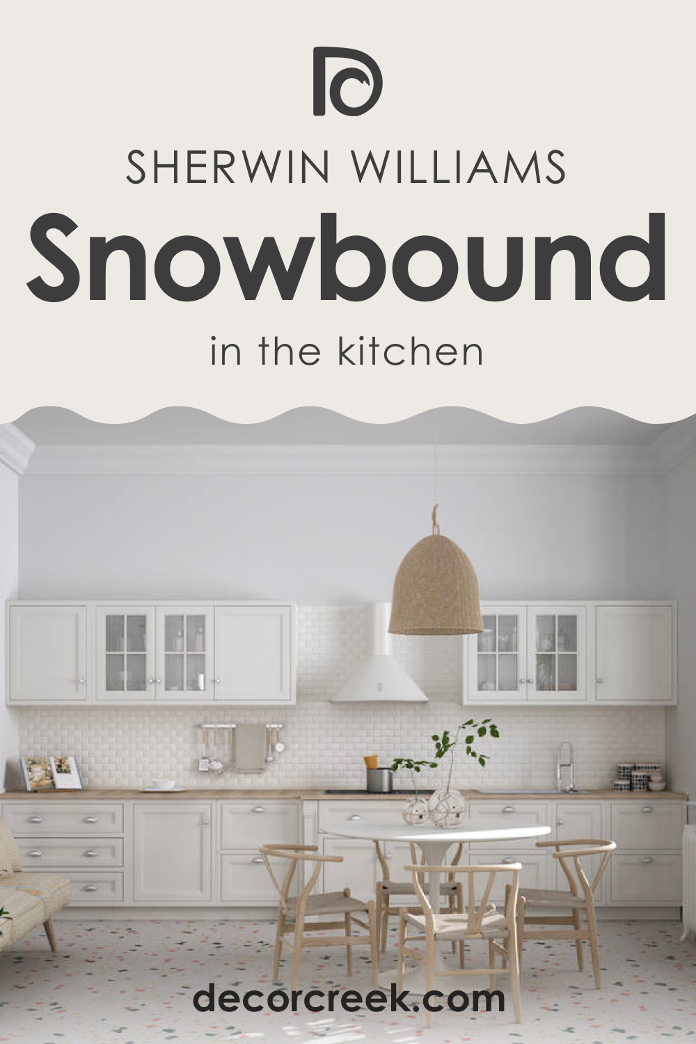 How to Use Snowbound SW 7004 in the Kitchen