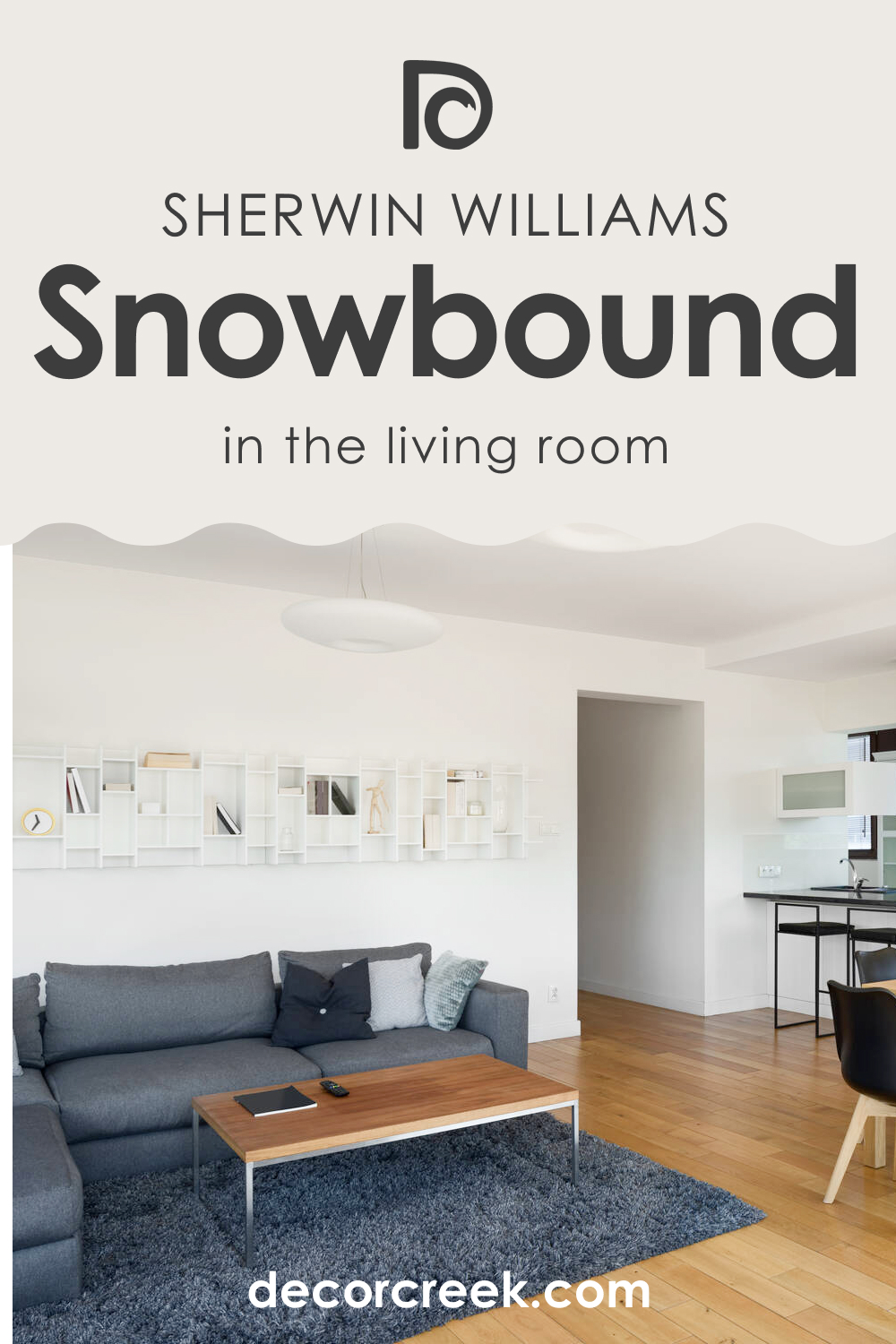 How to Use Snowbound SW 7004 in the Living Room?