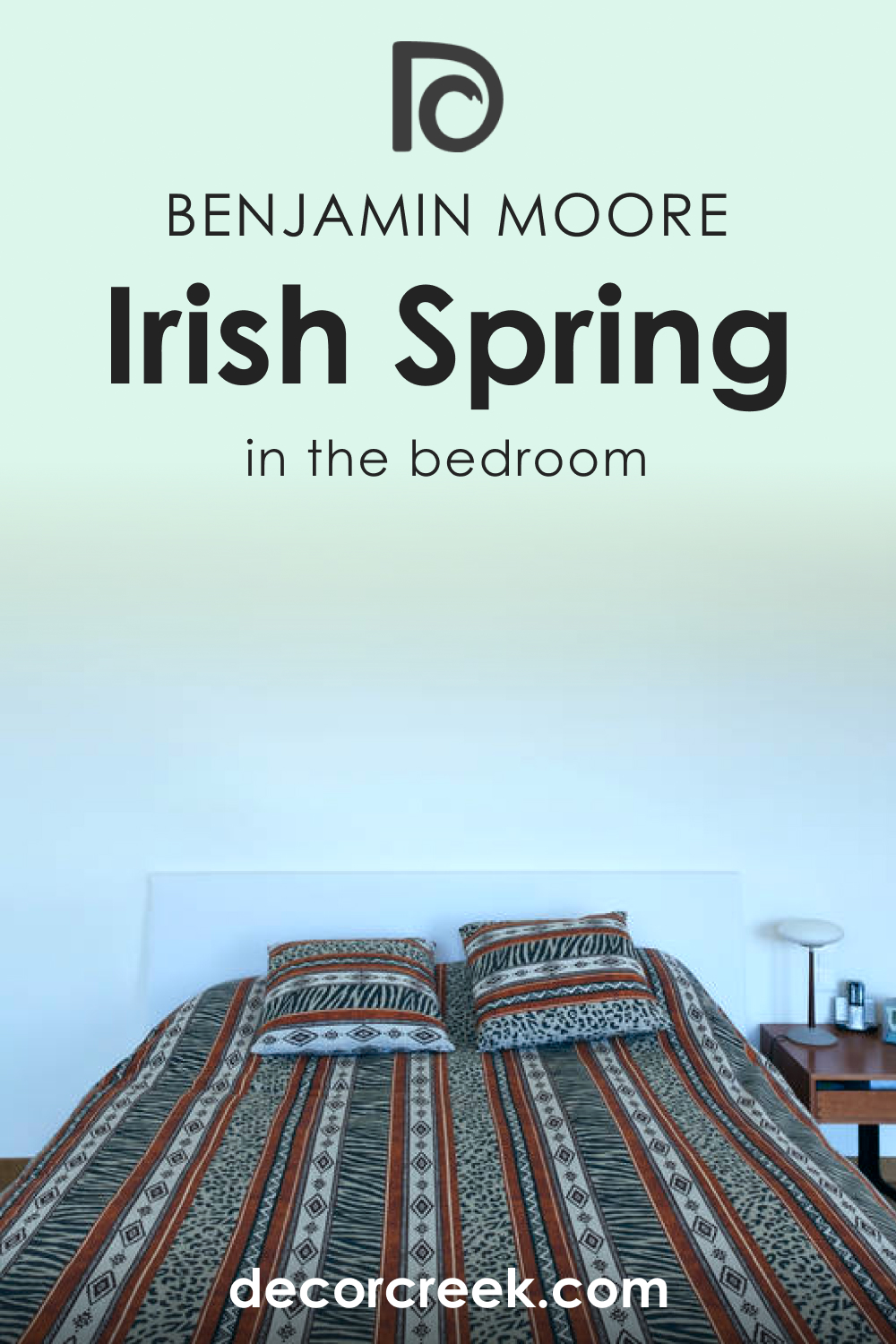 How to Use Irish Spring 2038-70 in the Bedroom