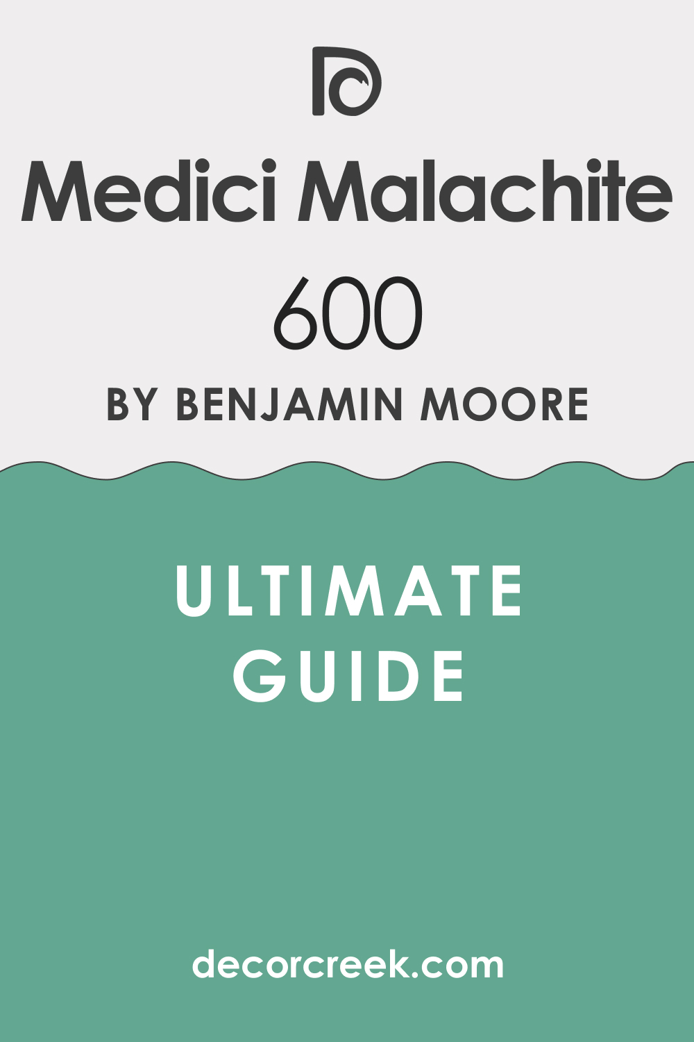 Ultimate Guide. Medici Malachite 600 Paint Color by Benjamin Moore